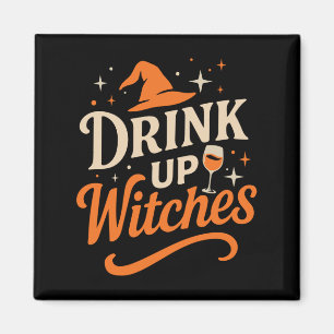 Drink Up Witches Wine Gl Halloween Bachelorette Dr Magnet