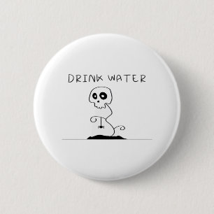 Drink Water - Eat Drink And Be Scary Retro Classic 6 Cm Round Badge