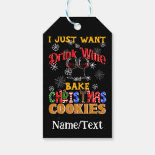 Drink Wine Bake Christmas Cookies, Festive Xmas Gift Tags