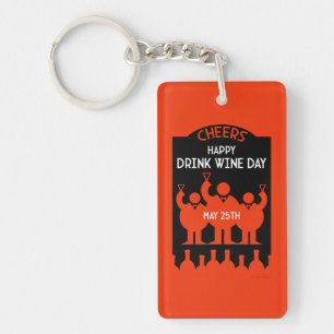 Drink Wine Day May 25 Key Ring
