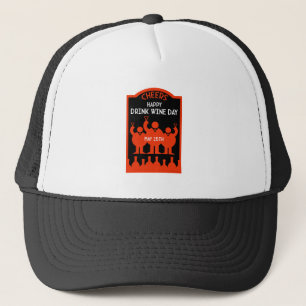 Drink Wine Day May 25 Trucker Hat