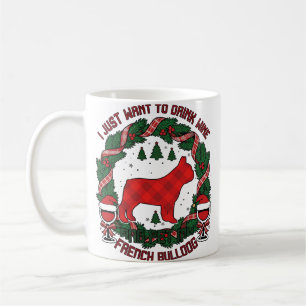 Drink Wine French Bulldog Dog Red Plaid Christmas Coffee Mug