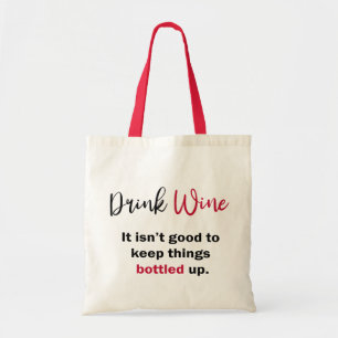 Drink Wine Funny Saying Personalised Tote Bag