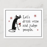 Drink Wine Judge People Funny Quote with Black Cat