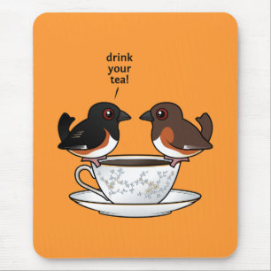 Drink Your Tea! Mouse Pad