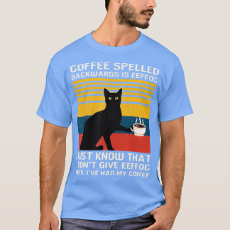 drinker Barista Espresso Coffee spelled is T-Shirt