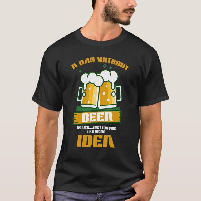 Drinking Beer Alcohol  Low Battery Need Beer T-Shirt (Front)