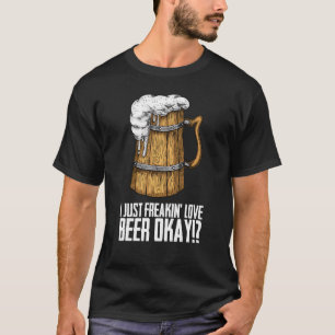 Drinking Beer Beer For Men Beer 2 T-Shirt