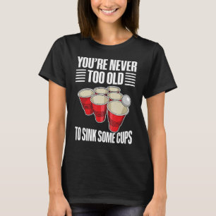 Drinking Beer Pong Party Quote For A Beer Pong Leg T-Shirt