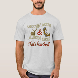 Drinking Beer Shooting Deer T-Shirt