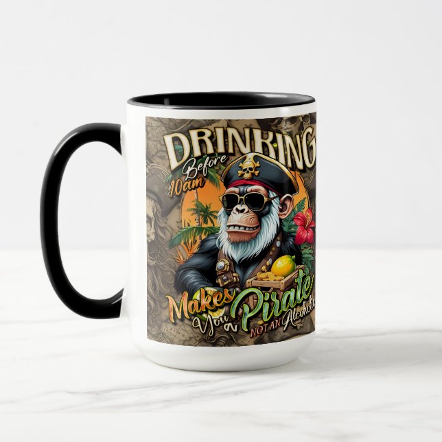 Drinking Before 10AM Makes You a Pirate Not an Alc Mug (Left)