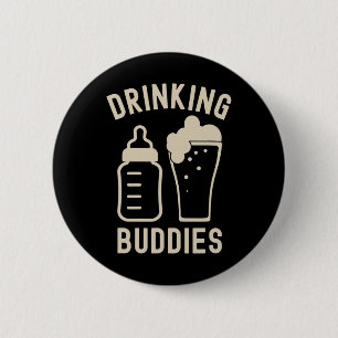 Drinking Buddies Dad Grandpa New Baby Beer And Bot 6 Cm Round Badge