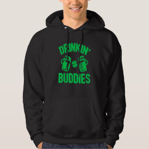 Drinking Buddies Irish Proud St Patrick's Day Hoodie