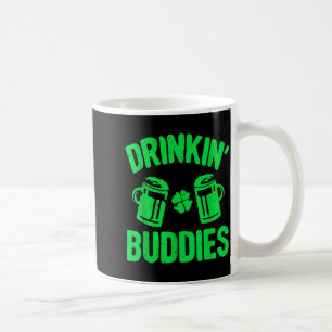 Drinking Buddies Irish Proud St Patrick's Day Mens Coffee Mug