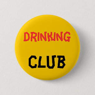 Drinking Club Button