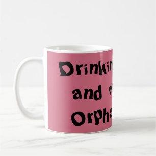 drinking coffee and watching orphan Black fun font Coffee Mug