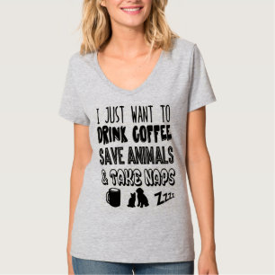 Drinking Coffee & Saving Animals T-Shirt