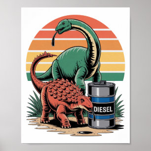 Drinking Diesel Poster