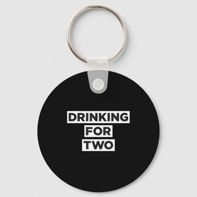 Drinking For Two  Key Ring (Front)