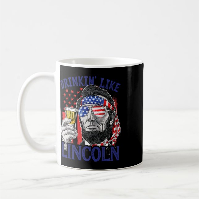 Drinking Like Lincoln 4th Of July Abraham Abe Amer Coffee Mug (Left)