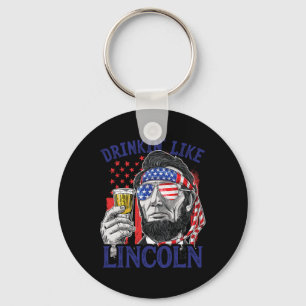 Drinking Like Lincoln 4th Of July Abraham Abe Amer Key Ring