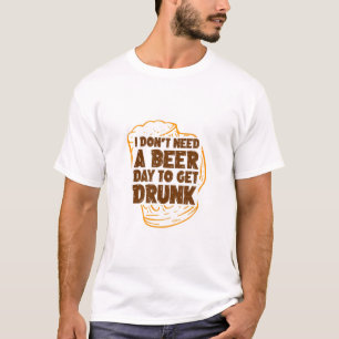 Drinking National Beer Day T-Shirt