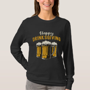Drinking Party Happy Drinksgiving Funny Happy T-Shirt