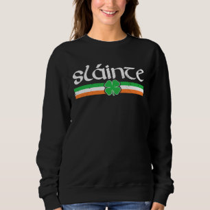 Drinking Slainte Cheers Good Health Ireland Men Wo Sweatshirt