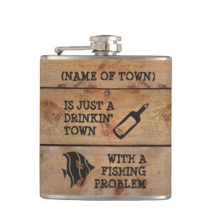 Drinking Town with a Fishing Problem 😉 Hip Flask