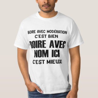 drinking with moderation is good drinking with nam T-Shirt
