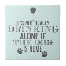 Drinking With The Dog | Funny Coaster