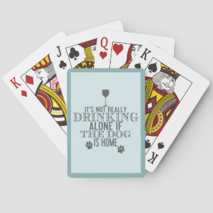 Drinking With The Dog   Funny Playing Cards