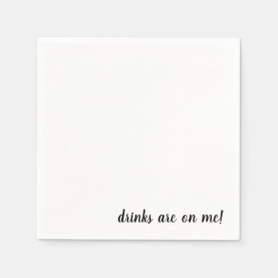 Drinks Are On Me Cocktail Napkins