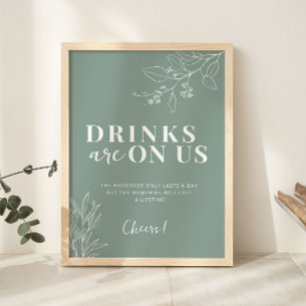 Drinks Are On Us Boho Sage Green Wedding Sign 
