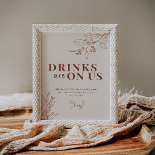 Drinks Are On Us Boho Wedding Sign 