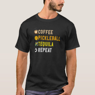 Drinks Lover Funny Coffee, Pickleball, Tequila Rep T-Shirt