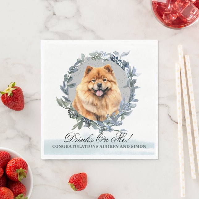 Drinks on Me! Chow Chow Dog Pet Wedding Napkin (Insitu)