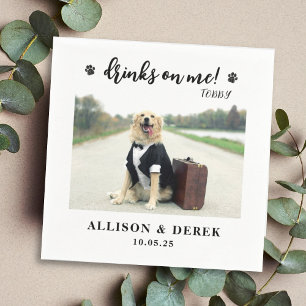 Drinks on Me   Cute Pet Template Dog Photo Wedding Napkin