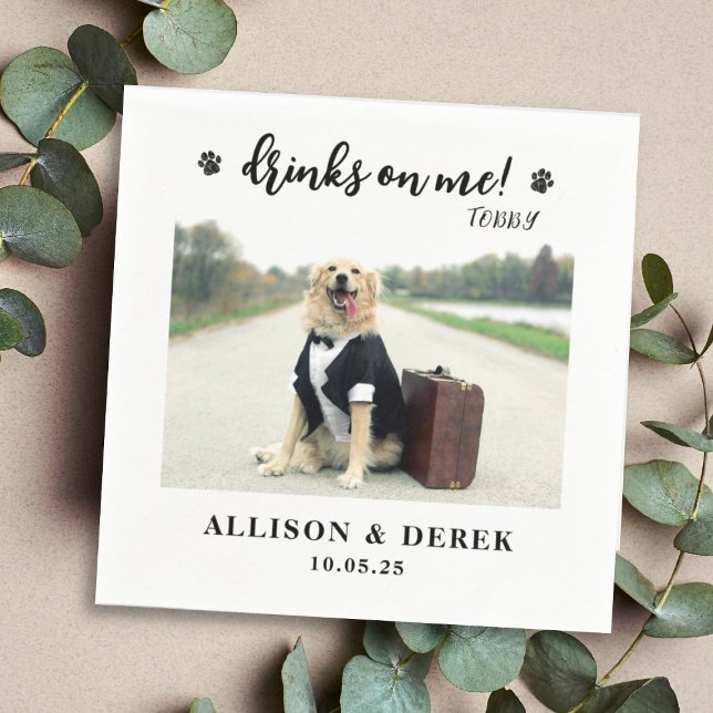 Drinks on Me | Cute Pet Template Dog Photo Wedding Napkin (Creator Uploaded)