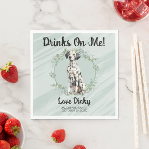 Drinks On Me! Dalmation Dog Pet Wedding Napkin