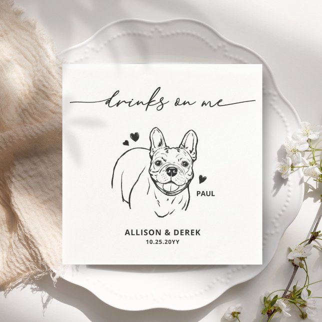 Drinks on Me Dog French Bulldog Custom Wedding Napkin (Creator Uploaded)