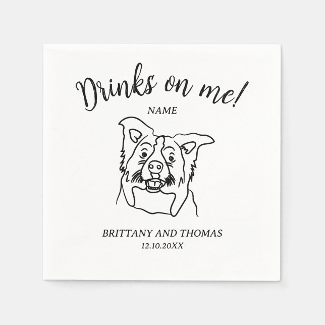 Drinks on me Dog Napkin (Front)