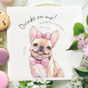 Drinks On Me French Bulldog Watercolor Fun Dog Napkin