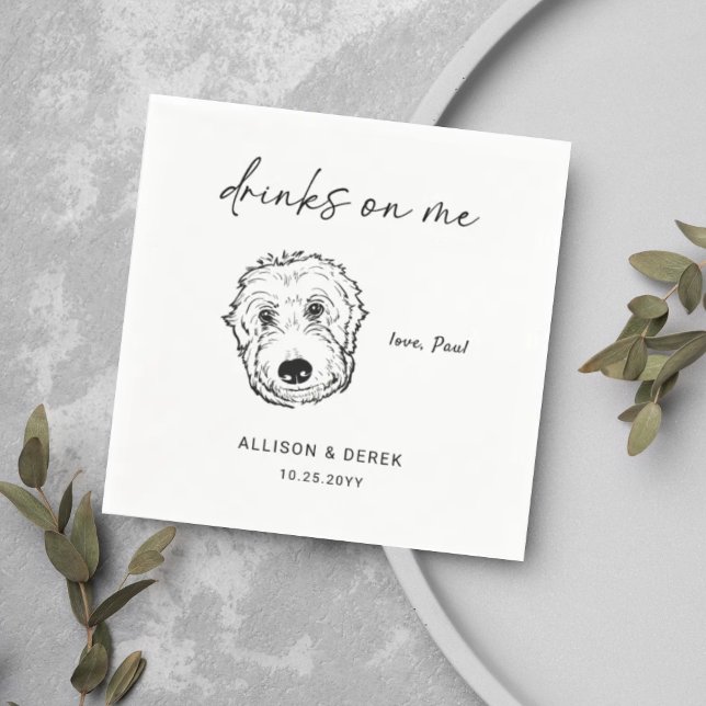 Drinks on Me | Modern Cute Pet Artwork Dog Wedding Napkin (Creator Uploaded)