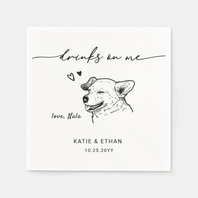Drinks on Me Modern Cute Pet Sketch Dog Wedding Napkin (Front)