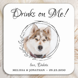 Drinks On Me Personalised Pet Photo Dog Wedding Square Paper Coaster
