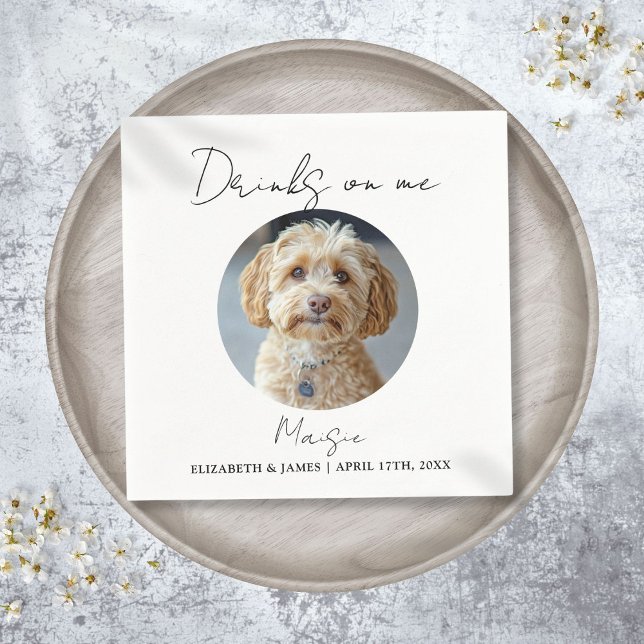Drinks On Me Pet Dog Photo Wedding Napkin (Drinks On Me Pet Dog Photo Wedding Napkins)