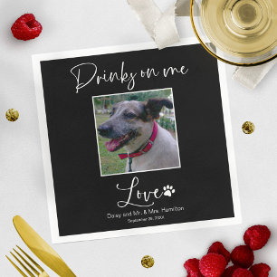 Drinks On Me Pet Photo Calligraphy Wedding  Napkin