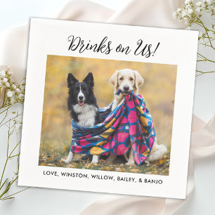 Drinks on Us Cute Fun Photo Modern Pet Dog Wedding Napkin