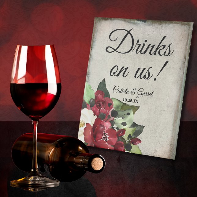 Drinks On Us | Dark Red Floral Goth Wedding Pedestal Sign (Creator Uploaded)